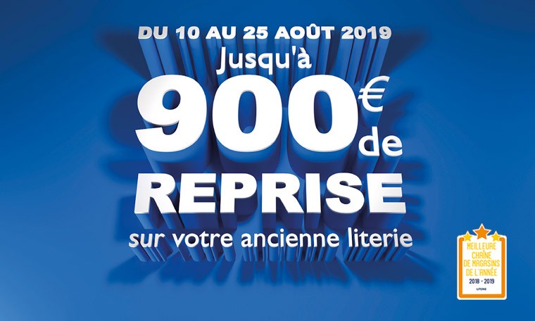 Promotion Reprise : jusqu'à 900€ offerts pour l'achat d'un nouveau lit !