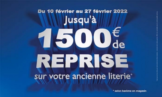 Promotion Reprise : jusqu'à 1500€ offerts pour l'achat d'un nouveau lit !